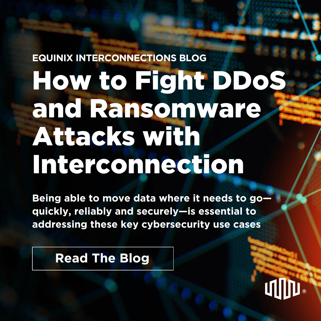 How to Fight DDoS and Ransomware Attacks with Interconnection ...