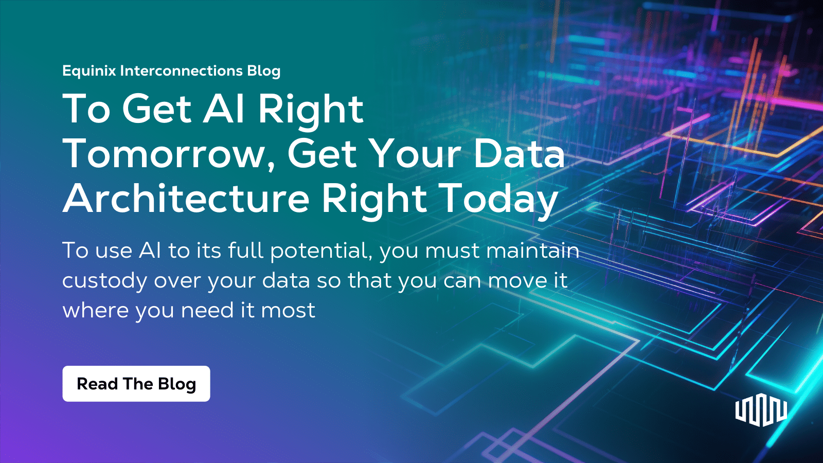 To Get AI Right Tomorrow, Get Your Data Architecture Right Today ...