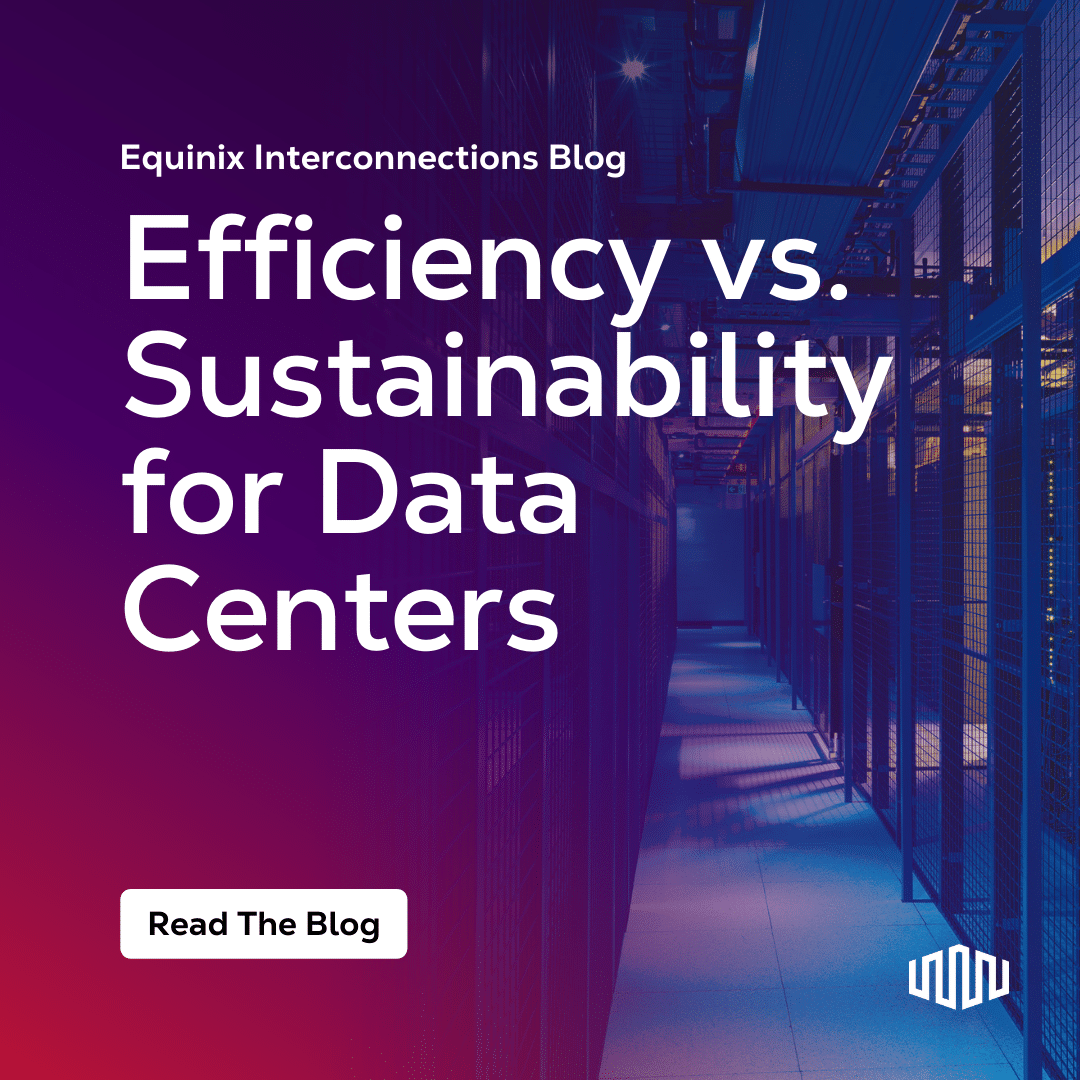 Efficiency vs. Sustainability for Data Centers - Interconnections - The ...