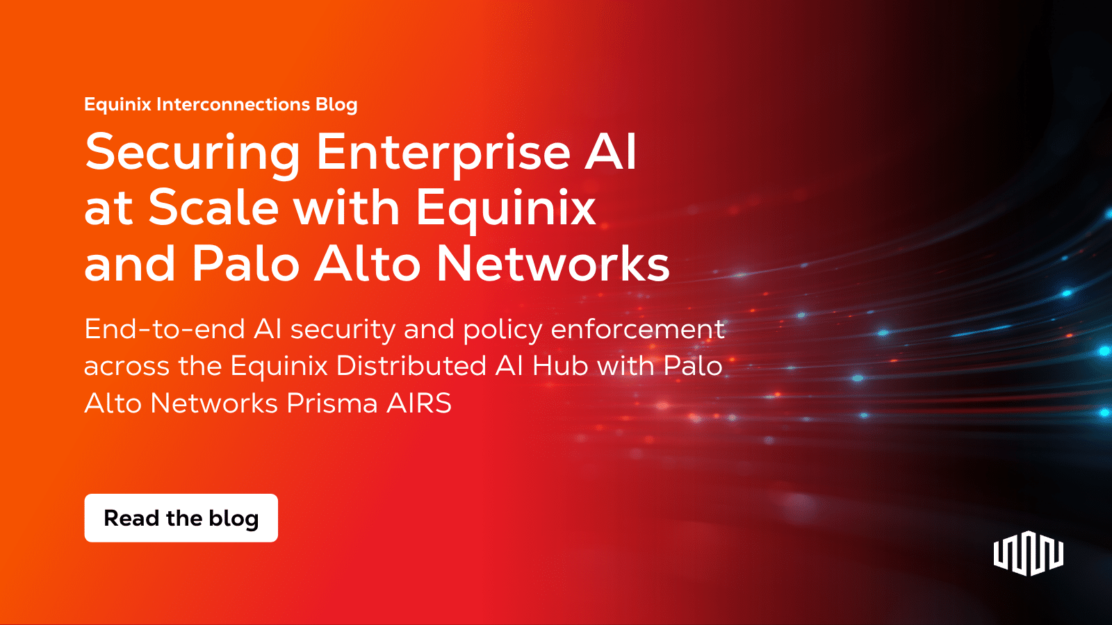 Securing Enterprise AI at Scale with Equinix and Palo Alto Networks ...